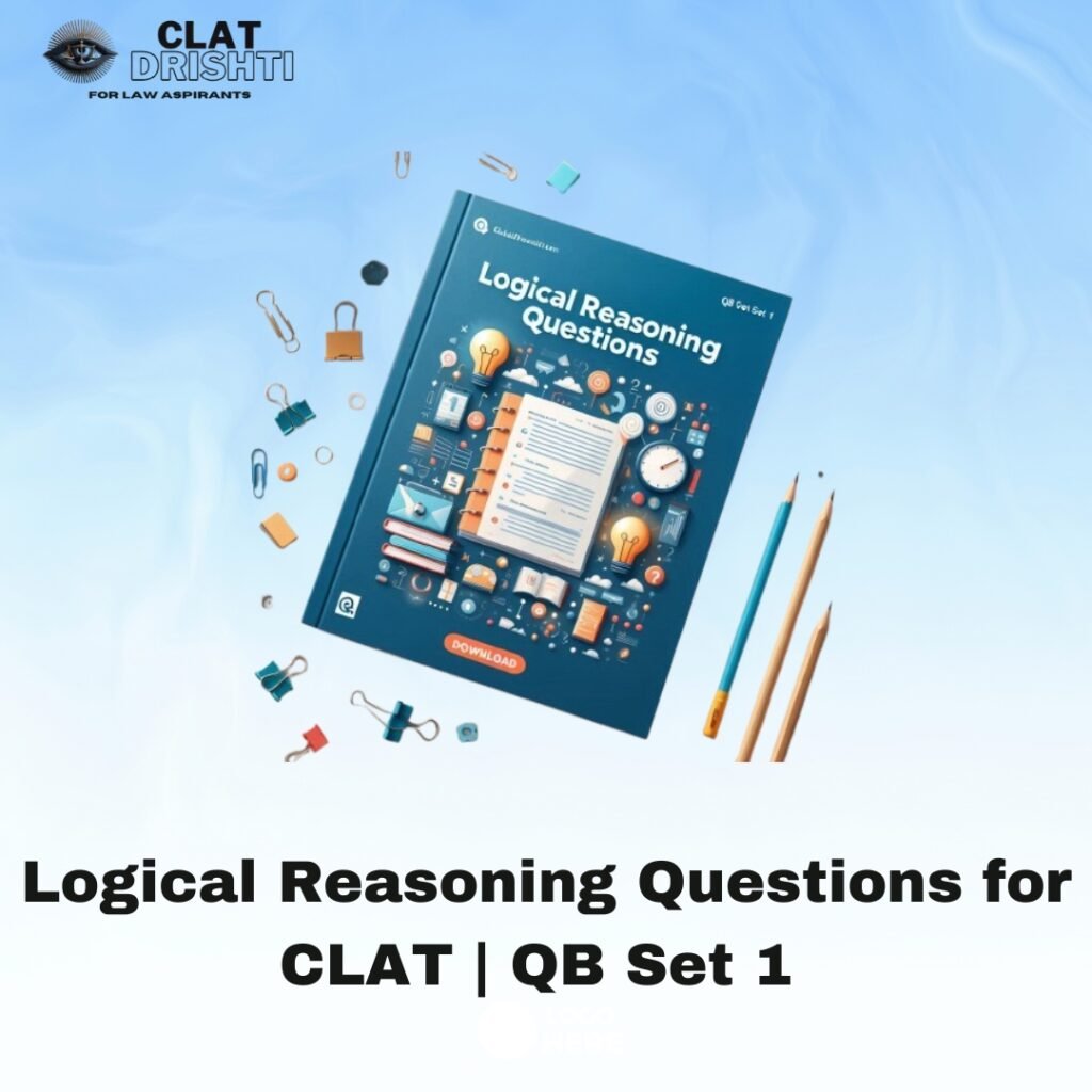 Logical Reasoning Questions for CLAT | QB Set 1